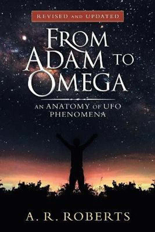 From Adam to Omega  (English, Paperback, Roberts A R)