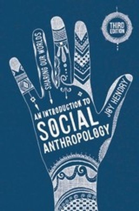 An Introduction to Social Anthropology  (English, Paperback, Hendry Joy)