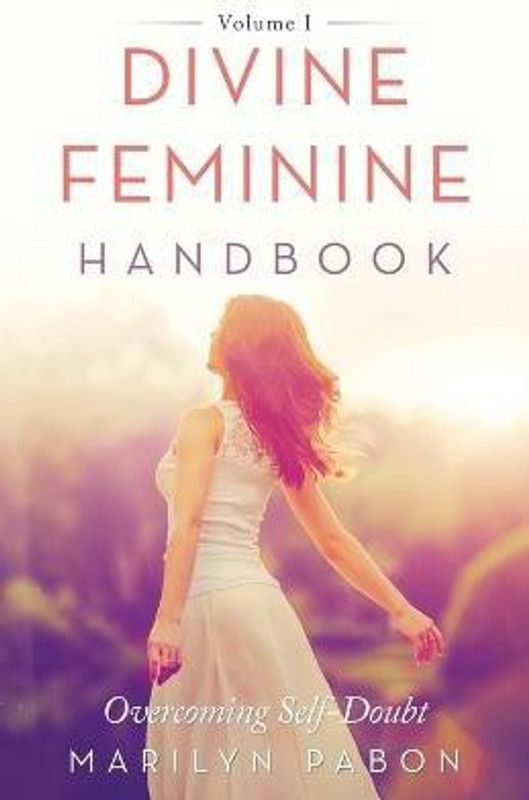 Divine Feminine Handbook  (English, Paperback, Pabon Marilyn)