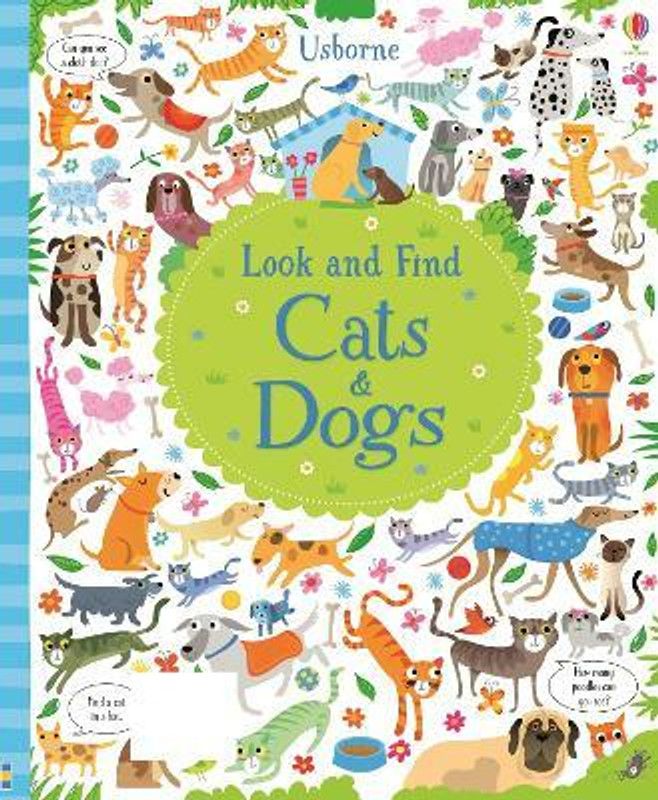 Look and Find Cats and Dogs  (English, Hardcover, Robson Kirsteen)