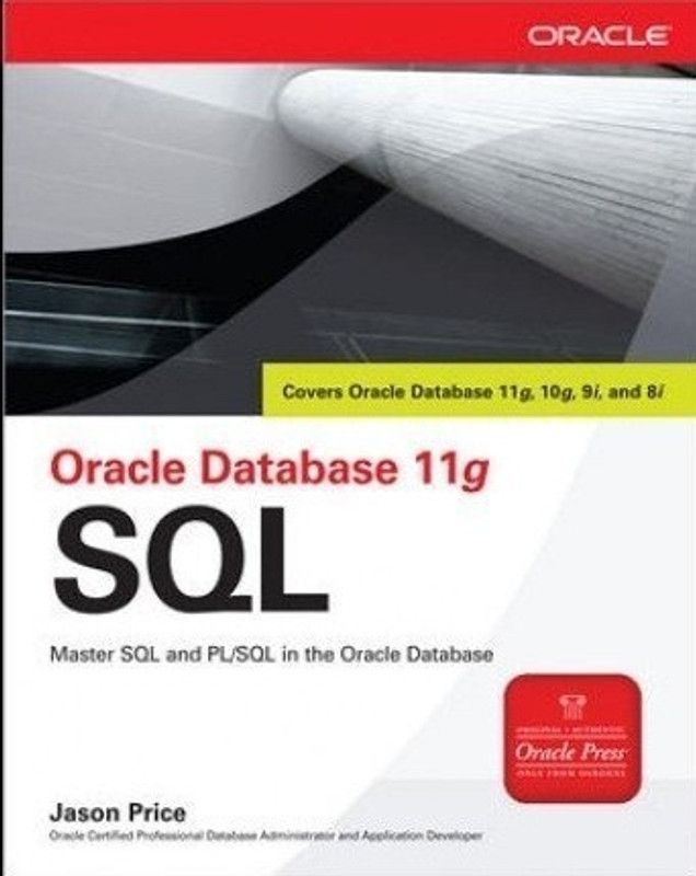 Oracle Database 11g SQL  (English, Paperback, Price Jason)