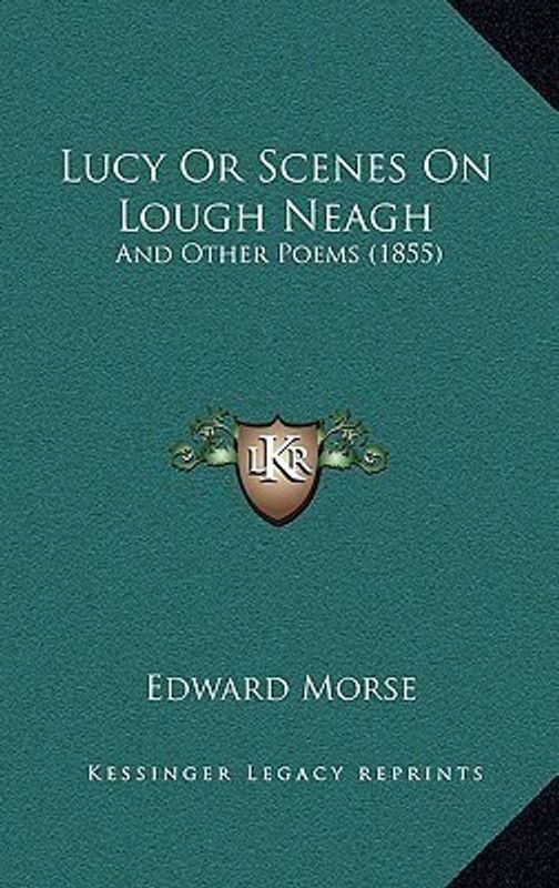Lucy Or Scenes On Lough Neagh  (Italian, Paperback, Morse Edward)
