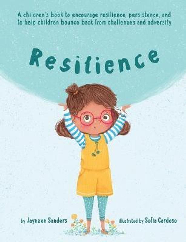 Resilience  (English, Paperback, Sanders Jayneen)