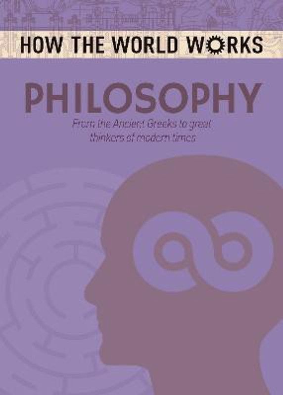 How the World Works: Philosophy  (English, Paperback, Rooney Anne)