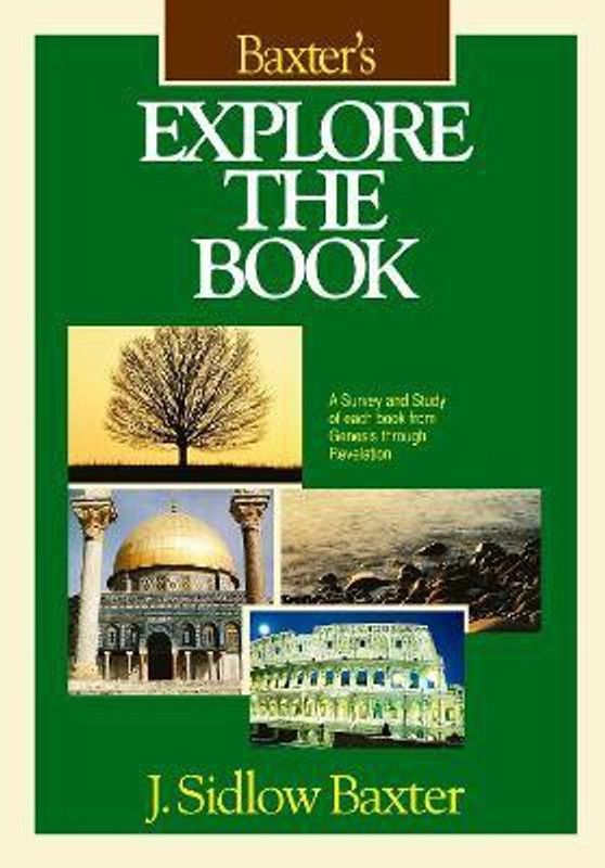 Baxter's Explore the Book  (English, Hardcover, Baxter J. Sidlow)