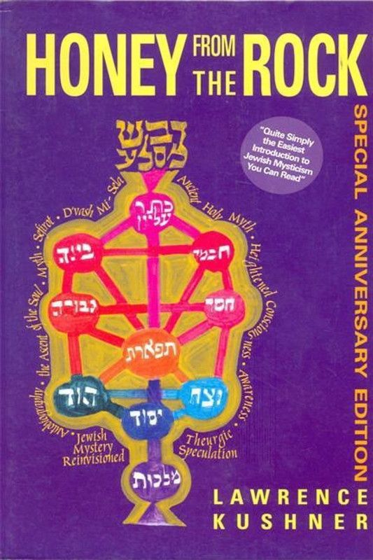 Honey from the Rock  (English, Hardcover, Kushner Lawrence Rabbi)