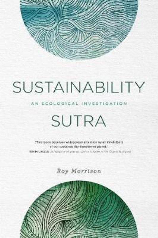 Sustainability Sutra  (English, Paperback, Morrison Roy)