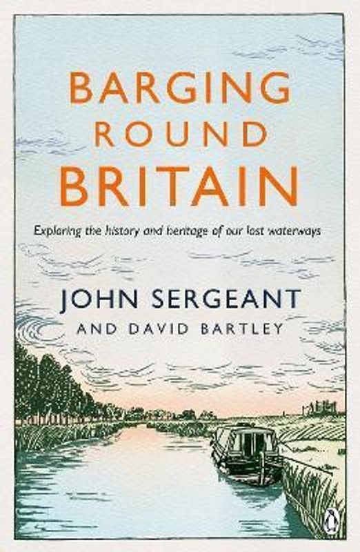 Barging Round Britain  (English, Paperback, Sergeant John)