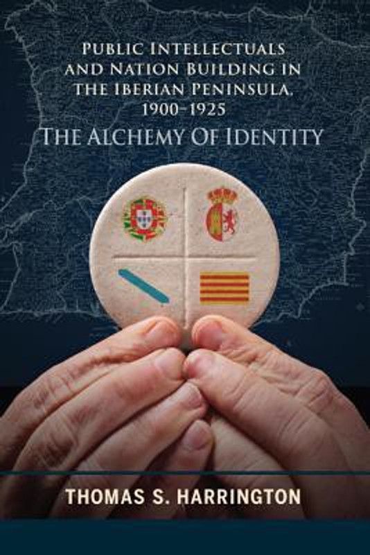 Public Intellectuals and Nation Building in the Iberian Peninsula, 1900-1925  (English, Hardcover, Harrington Thomas S.)