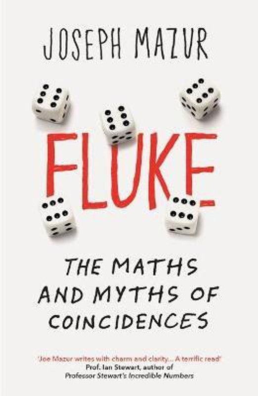Fluke - The Maths and Myths of Coincidences  (English, Paperback, Mazur Joseph)