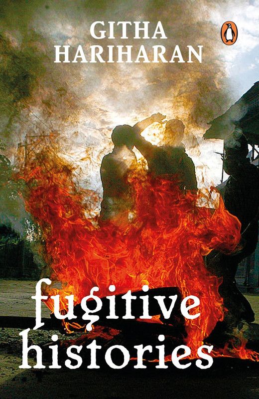Fugitive Histories  (English, Paperback, Hariharan Githa)