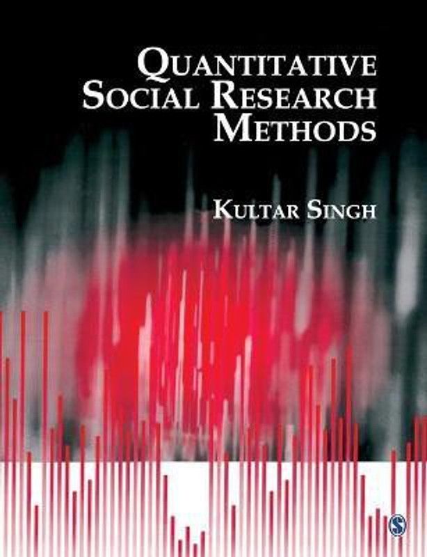 Quantitative Social Research Methods  (English, Paperback, Singh Kultar)