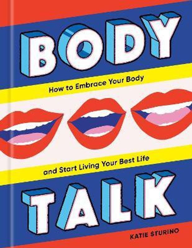Body Talk  (English, Hardcover, Sturino Katie)