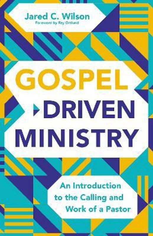 Gospel-Driven Ministry  (English, Hardcover, Wilson Jared C.)