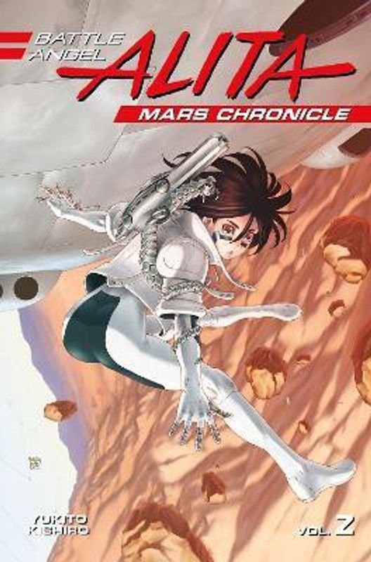 Battle Angel Alita Mars Chronicle 2  (English, Paperback, Kishiro Yukito)