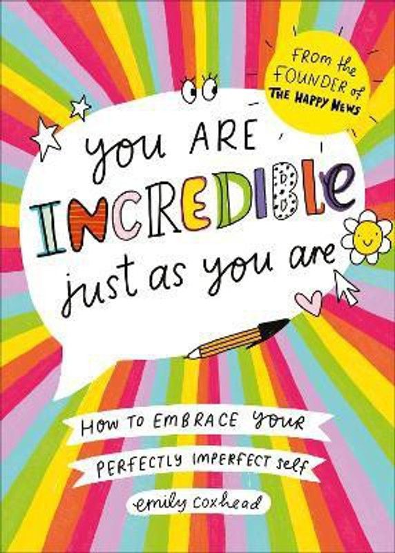 You Are Incredible Just As You Are  (English, Paperback, Coxhead Emily)