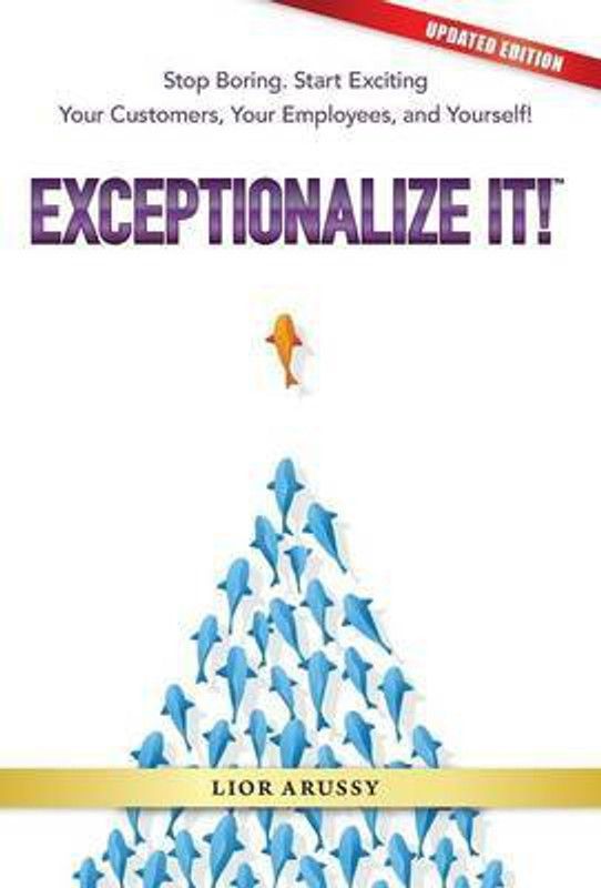 Exceptionalize It!  (English, Hardcover, Arussy Lior)