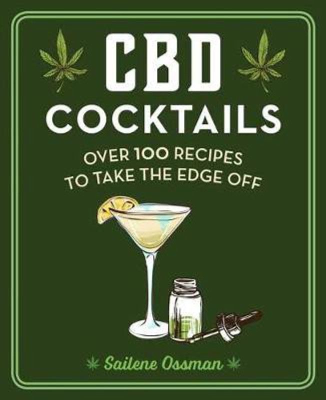 CBD Cocktails  (English, Hardcover, Ossman Sailene)