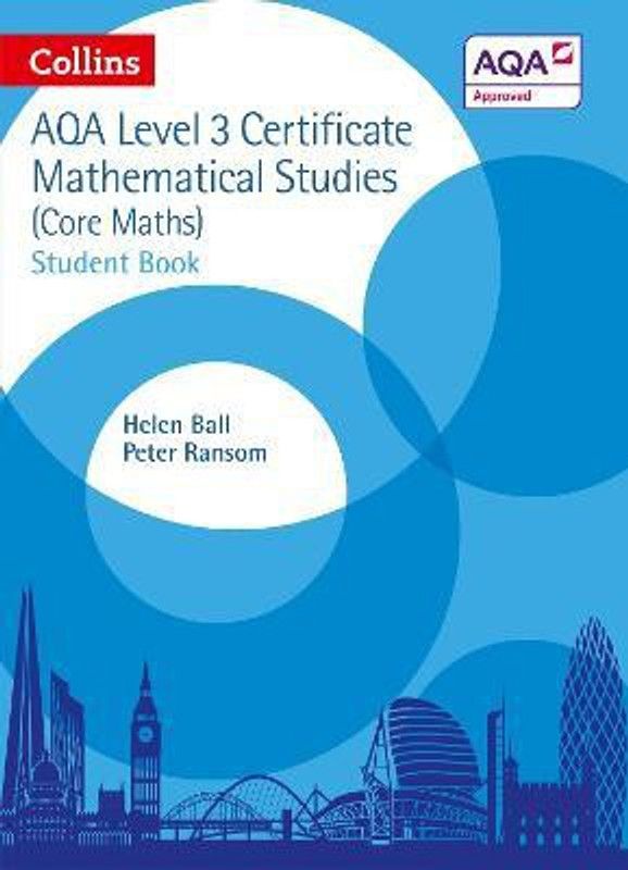 AQA Level 3 Mathematical Studies Student Book  (English, Paperback, Ball Helen)