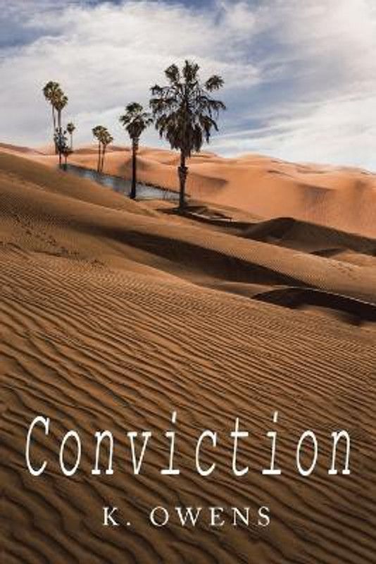 Conviction  (English, Paperback, Owens K)
