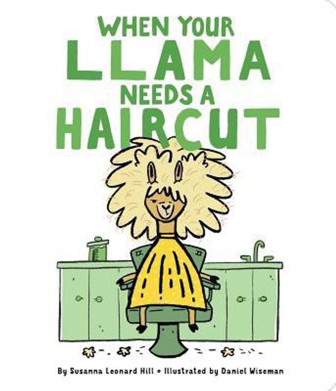 When Your Llama Needs a Haircut  (English, Board book, Hill Susanna Leonard)