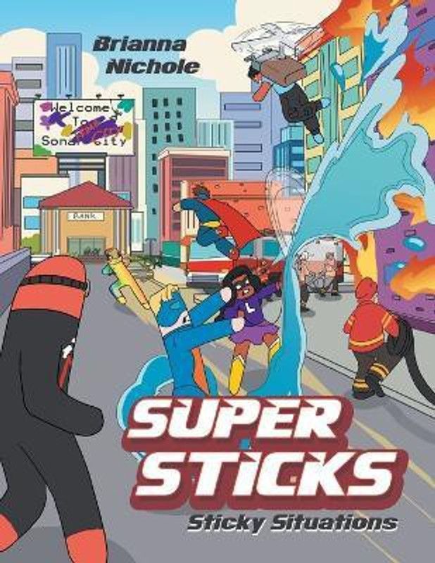 Super Sticks  (English, Paperback, Nichole Brianna)