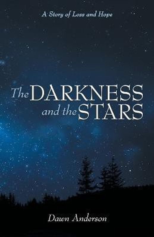 The Darkness and the Stars  (English, Paperback, Anderson Dawn)