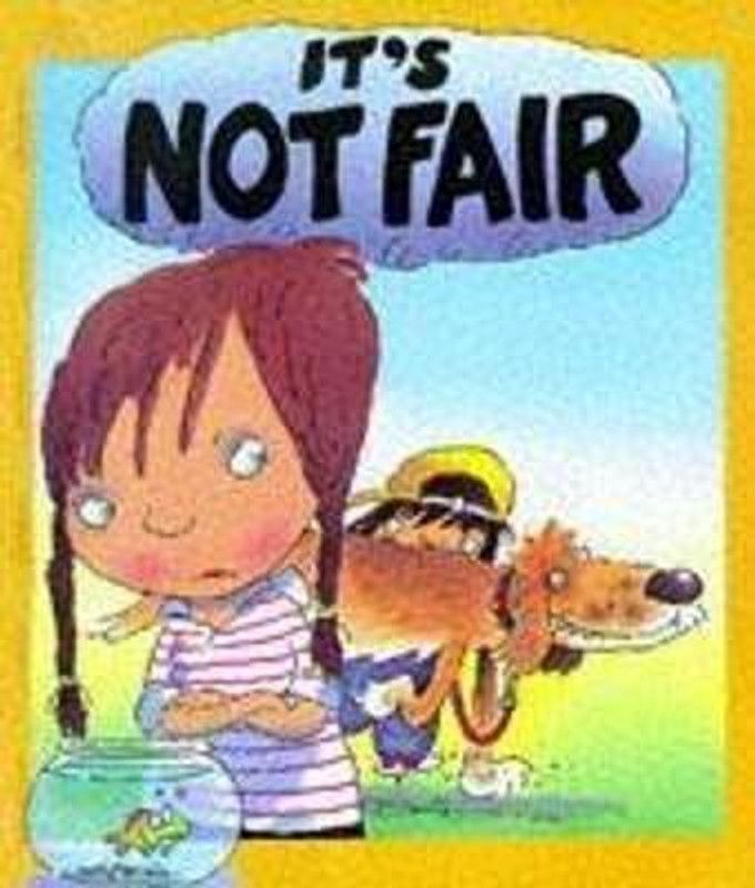 Your Feelings: It's Not Fair  (English, Paperback, Moses Brian)