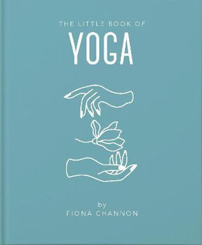The Little Book of Yoga  (English, Hardcover, Channon Fiona)