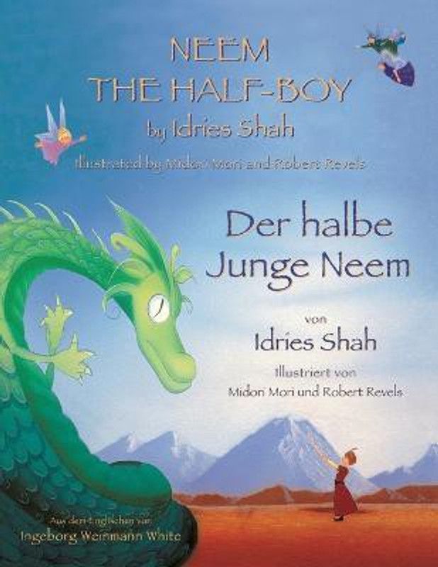 Neem the Half-Boy -- Der halbe Junge Neem  (English, Paperback, Shah Idries)