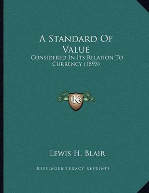 A Standard Of Value  (English, Paperback, Blair Lewis H)