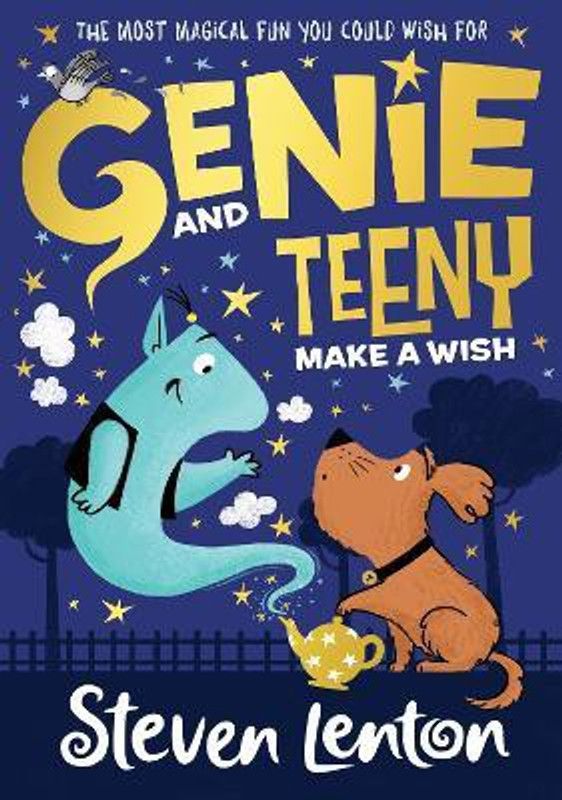 Genie and Teeny: Make a Wish  (English, Paperback, Lenton Steven)
