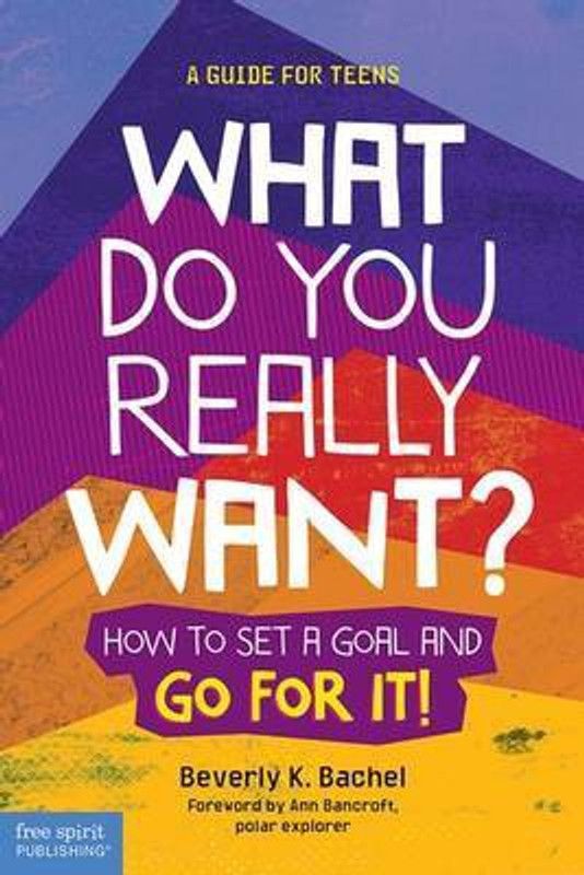 What Do You Really Want?  (English, Paperback, Bachel Beverly K)