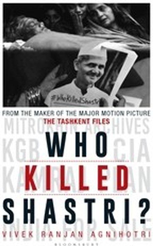 Who Killed Shastri?  (English, Paperback, Agnihotri Vivek)