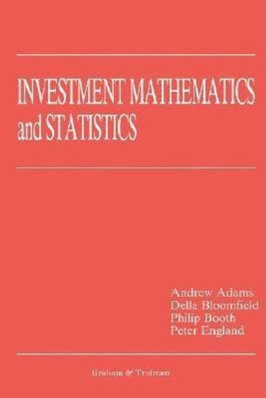 Investment Mathematics and Statistics  (English, Paperback, Adams A.)
