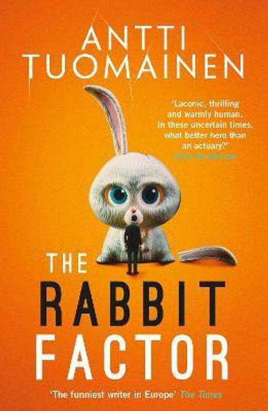 The Rabbit Factor  (English, Paperback, Tuomainen Antti)