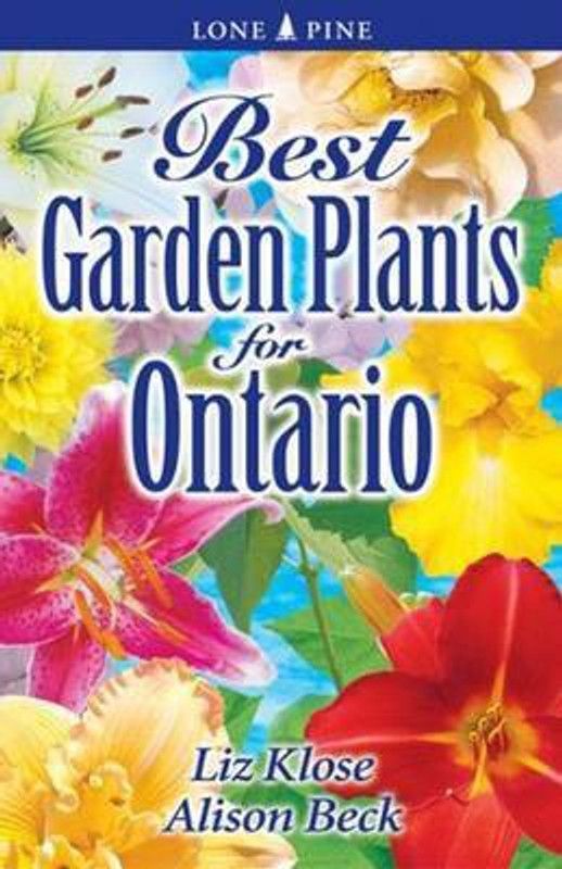 Best Garden Plants for Ontario  (English, Paperback, Klose Elizabeth 'Liz')