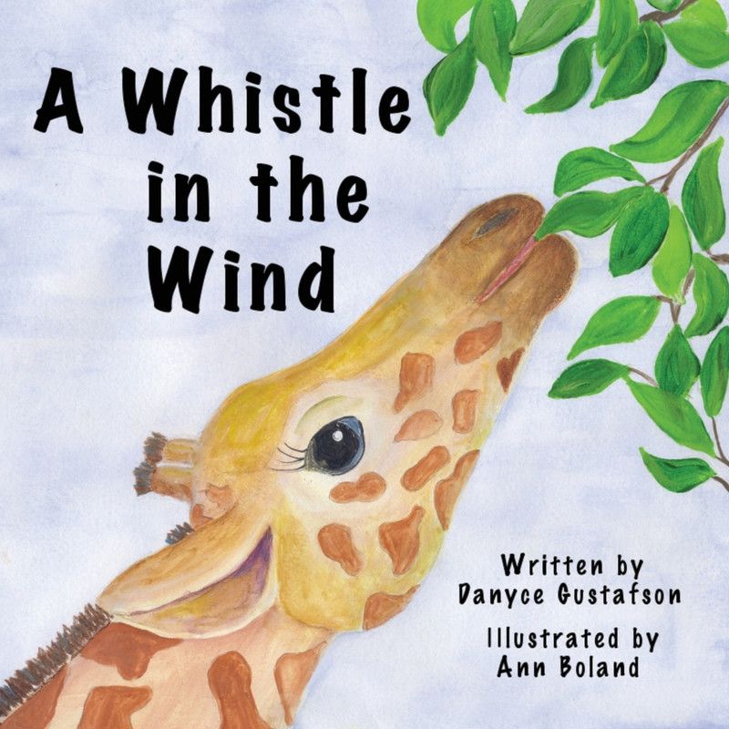 A Whistle in the Wind  (English, Paperback, Gustafson Danyce)