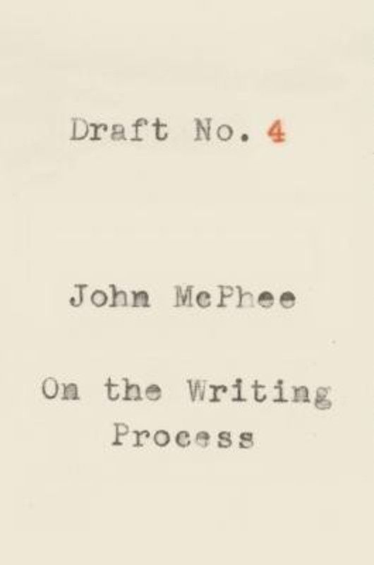 Draft No. 4  (English, Paperback, McPhee John)