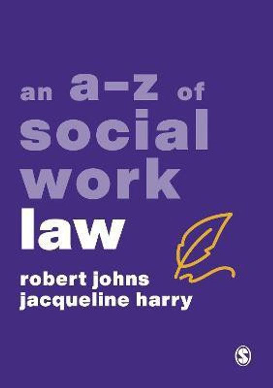 An A-Z of Social Work Law  (English, Paperback, Johns Robert)