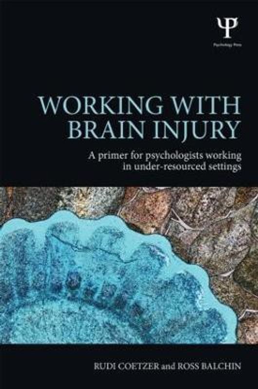 Working with Brain Injury  (English, Paperback, Coetzer Rudi)