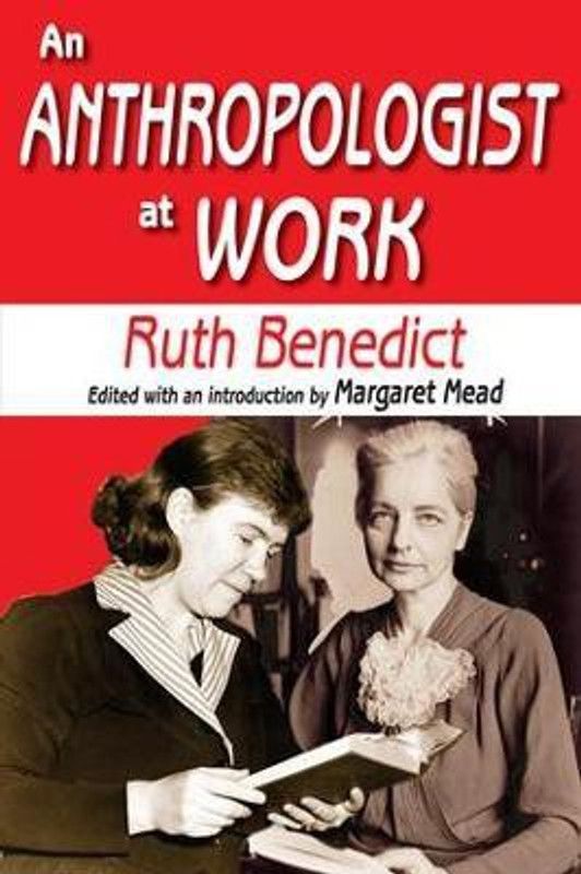 An Anthropologist at Work  (English, Paperback, Benedict Ruth)