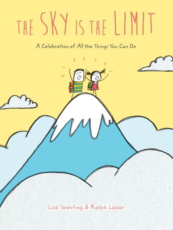 The Sky Is the Limit  (English, Hardcover, Swerling Lisa)