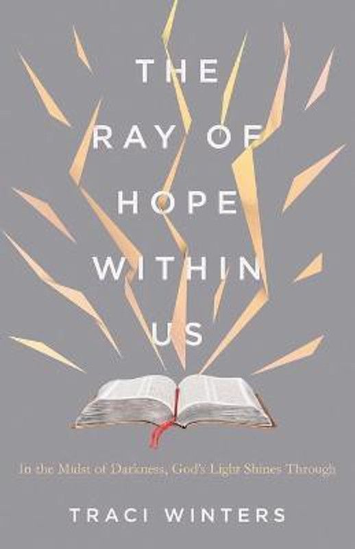 The Ray of Hope Within Us  (English, Paperback, Winters Traci)