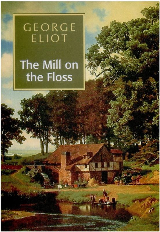 The Mill on the Floss 1 Edition  (English, Paperback, Eliot George)