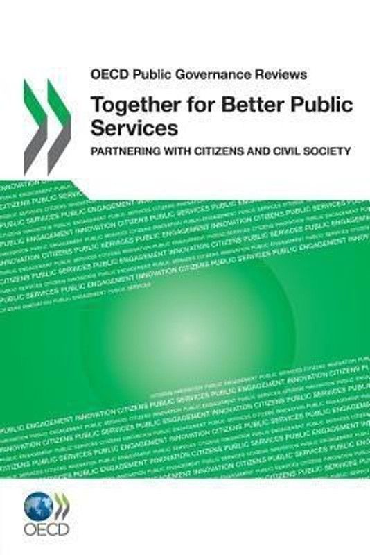 Together for Better Public Services  (English, Paperback, Oecd Publishing)