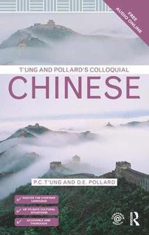 T'ung & Pollard's Colloquial Chinese  (English, Paperback, T'ung P.C.)