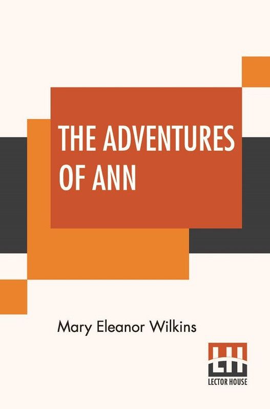 The Adventures Of Ann  (English, Paperback, Wilkins Mary Eleanor)