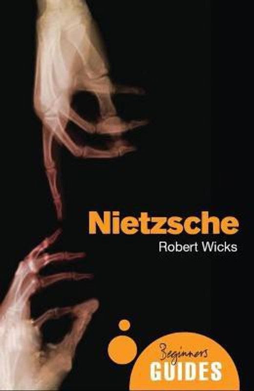 Nietzsche  (English, Paperback, Wicks Robert)