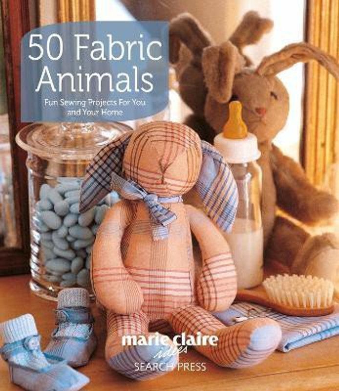 50 Fabric Animals  (English, Paperback, Idees Marie Claire)